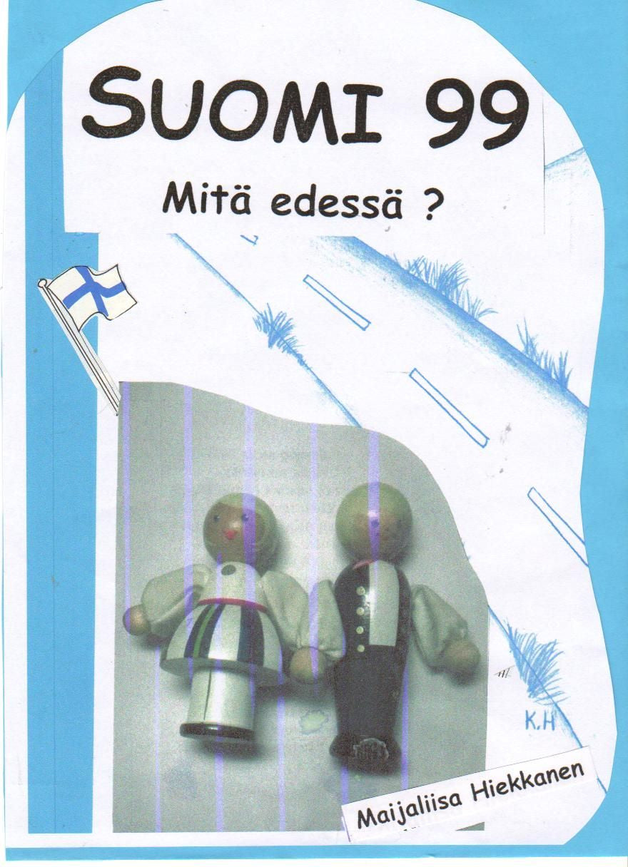 Valokuva kirjasta Maijaliisa Hiekkanen Suomi 99, kuuluu tuoteryhmään Runot.