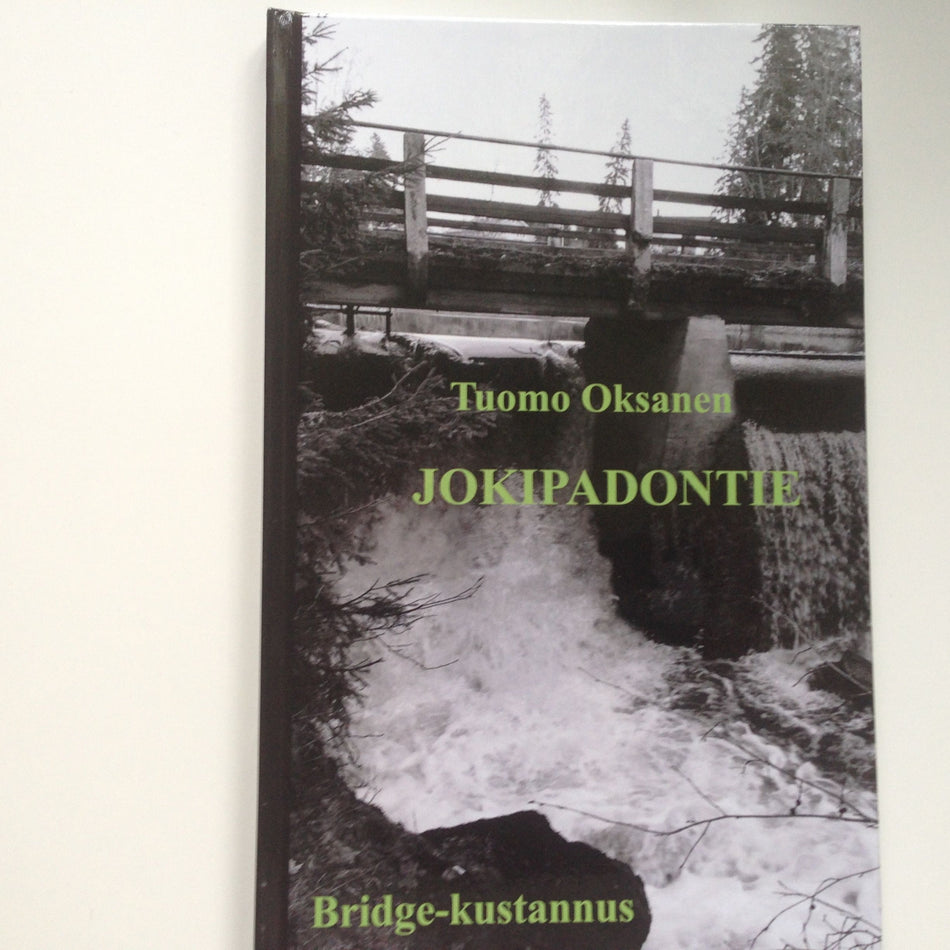 Valokuva kirjasta Tuomo Oksanen Jokipadontie, kuuluu tuoteryhmään Runot.