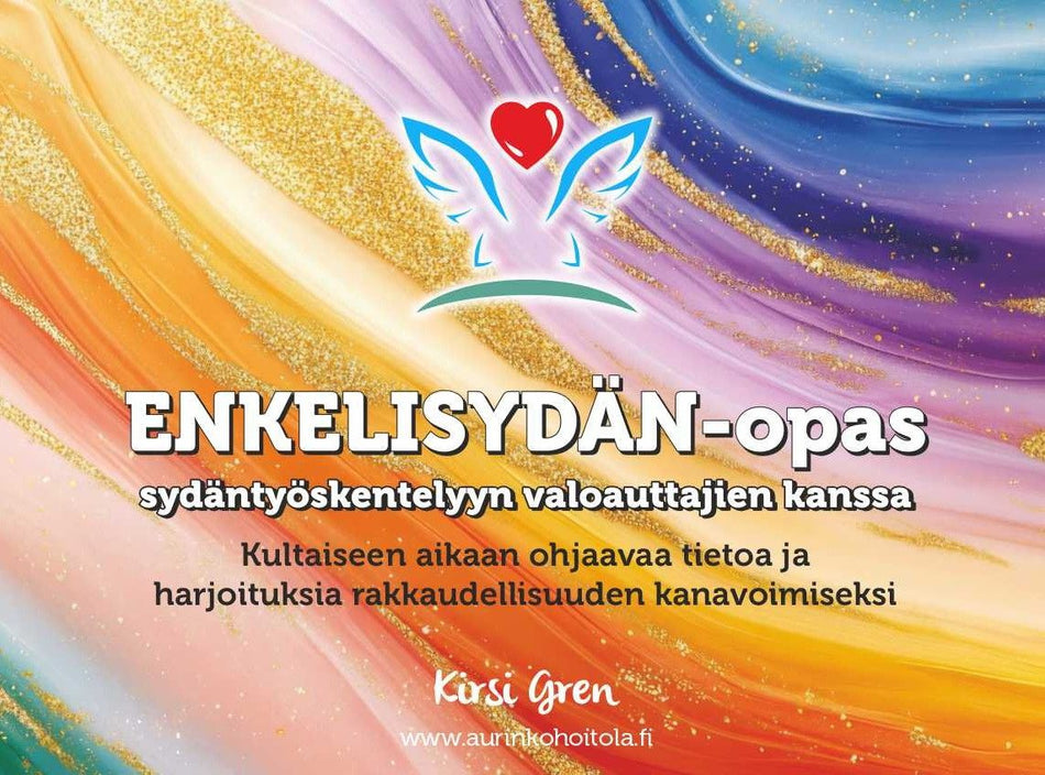 Valokuva kirjasta Kirsi Gren Enkelisydän-opas sydäntyöskentelyyn valoauttajien kanssa, kuuluu tuoteryhmään Psykologia filosofia.