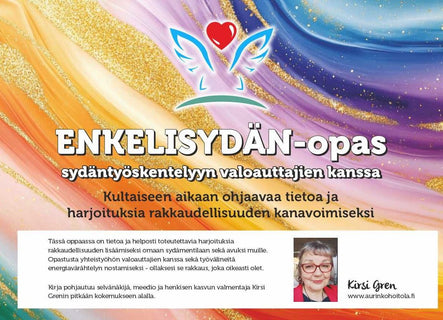 Enkelisydän-opas sydäntyöskentelyyn valoauttajien kanssa