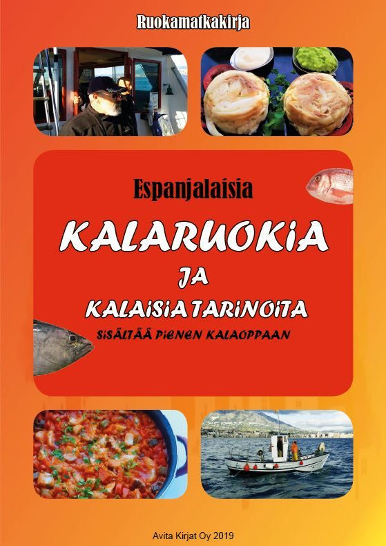 Valokuva kirjasta Eija Mäkeläinen Espanjalaisia kalaruokia ja kalaisia tarinoita, kuuluu tuoteryhmään Keittokirjat sisustus.