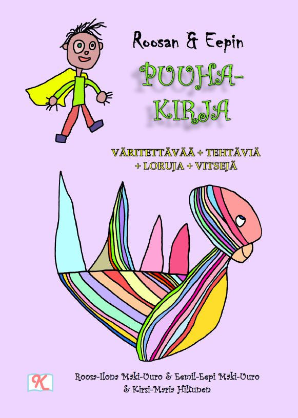 Valokuva kirjasta Kirsi-Maria Hiltunen Roosan &amp; Eepin puuhakirja, kuuluu tuoteryhmään Väritys-puuhakirjat.