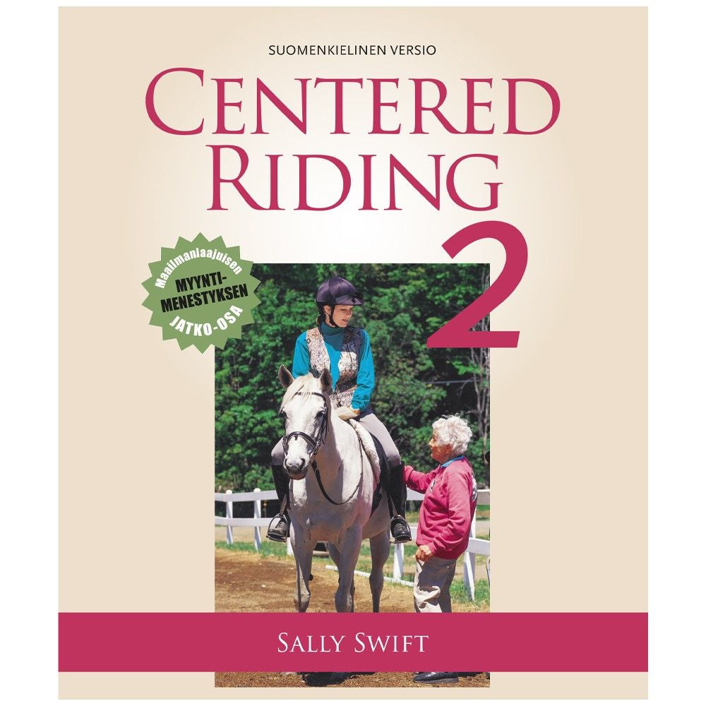 Centered Riding 2 - Suomenkielinen versio - Sally Swift ...