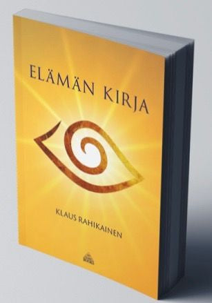Valokuva kirjasta Klaus Rahikainen Elämän kirja, kuuluu tuoteryhmään Psykologia filosofia.