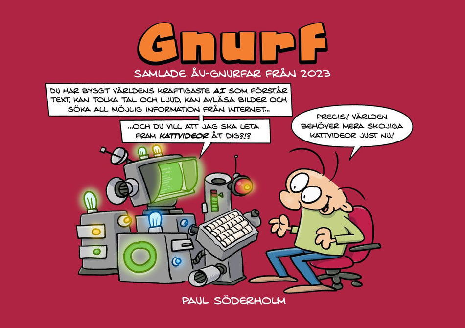 Valokuva kirjasta Paul Söderholm Gnurf 2023, kuuluu tuoteryhmään Sarjakuvat.