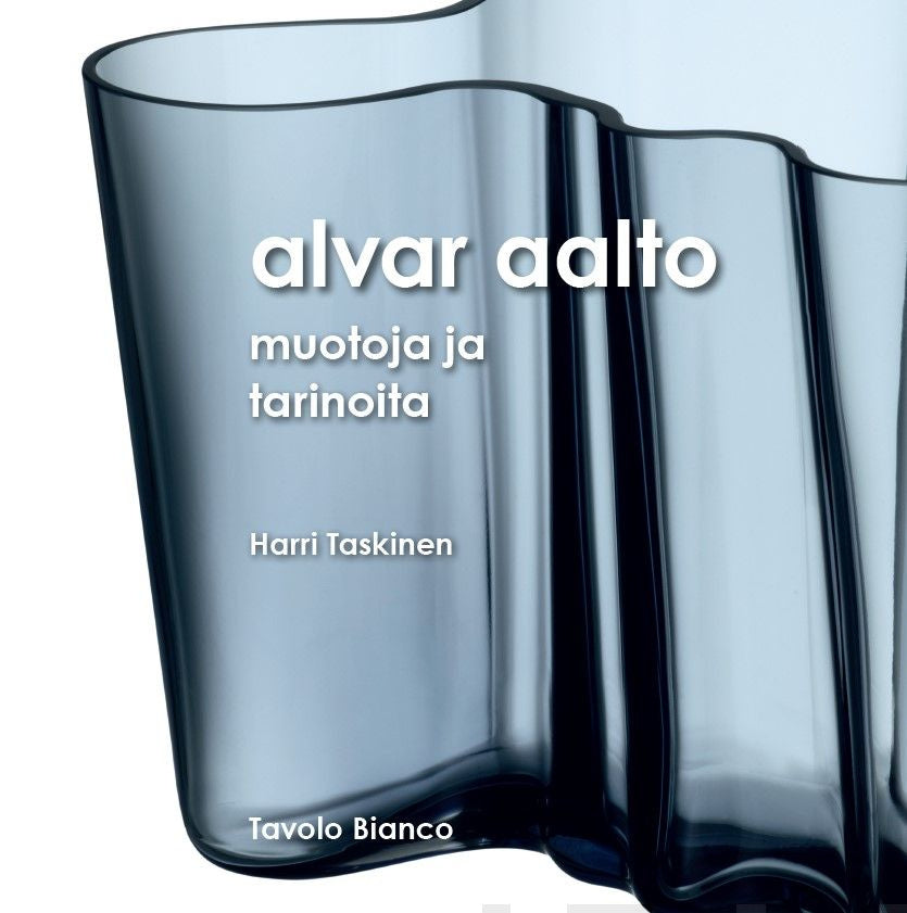 アート・デザイン・音楽 alvar aalto muotoja ja tarinoita アート・デザイン・音楽 alvar aalto muotoja ja tarinoita