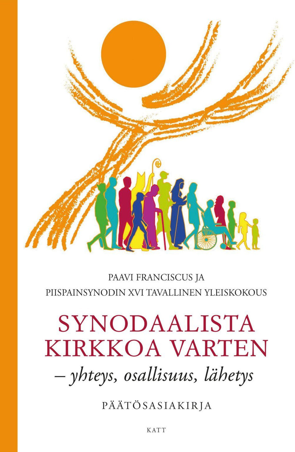 Valokuva kirjasta  Synodaalista kirkkoa varten, kuuluu tuoteryhmään Uskonto raamatut.