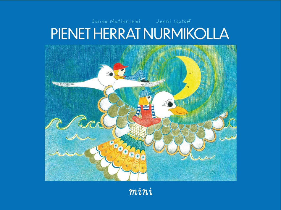 Valokuva kirjasta Sanna Matinniemi Pienet herrat nurmikolla, kuuluu tuoteryhmään Lasten kuvakirjat.