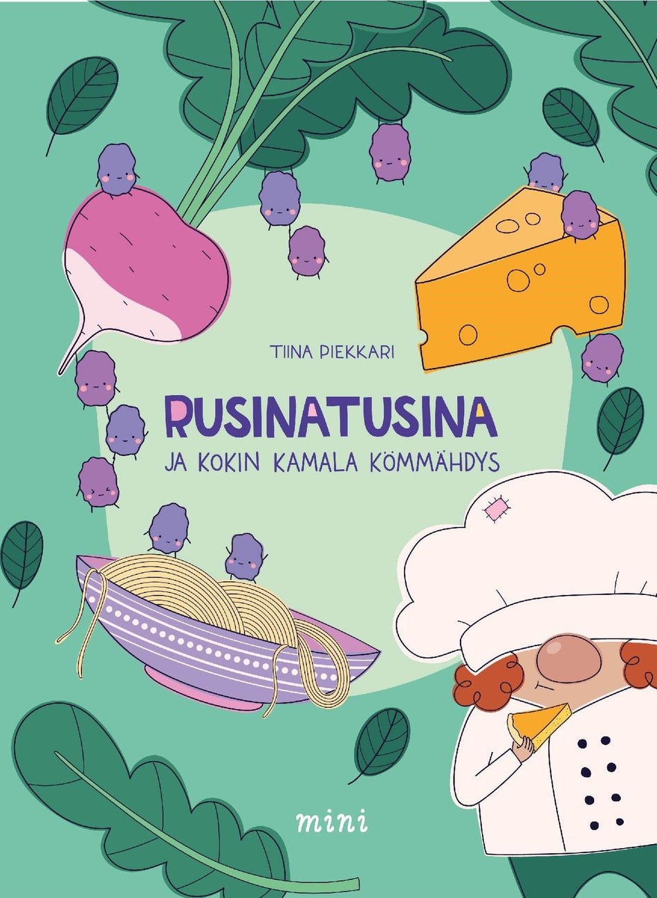 Valokuva kirjasta Tiina Piekkari Rusinatusina ja kokin kamala kömmähdys, kuuluu tuoteryhmään Lasten kuvakirjat.