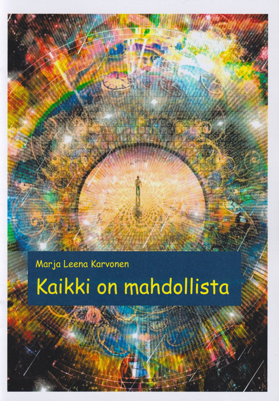 Valokuva kirjasta Marja Leena Karvonen Kaikki on mahdollista, kuuluu tuoteryhmään Uskonto raamatut.