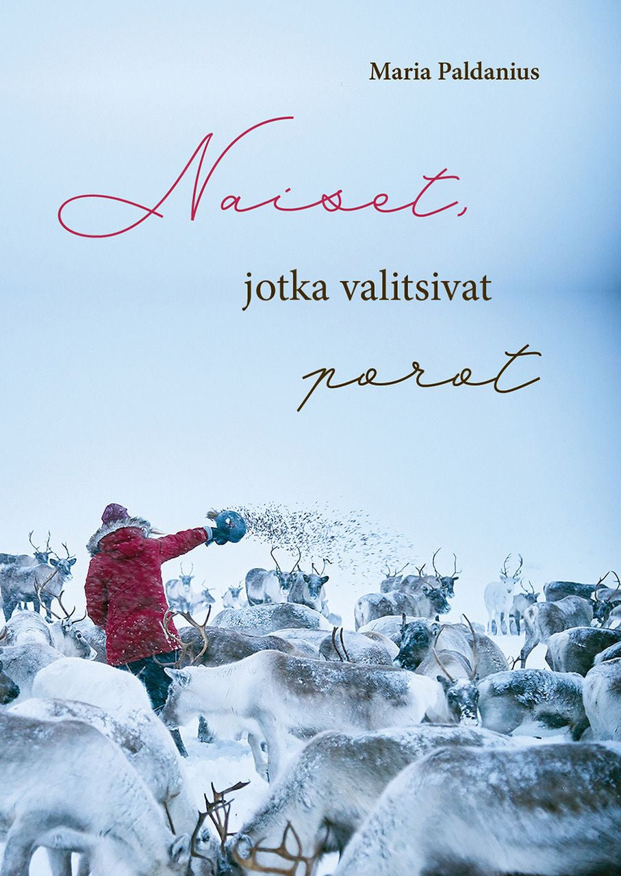 Valokuva kirjasta Maria Paldanius Naiset, jotka valitsivat porot, kuuluu tuoteryhmään Luonto.