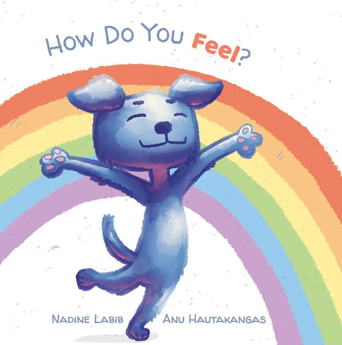 Valokuva kirjasta Nadine Labib How Do You Feel?, kuuluu tuoteryhmään Lasten kuvakirjat.