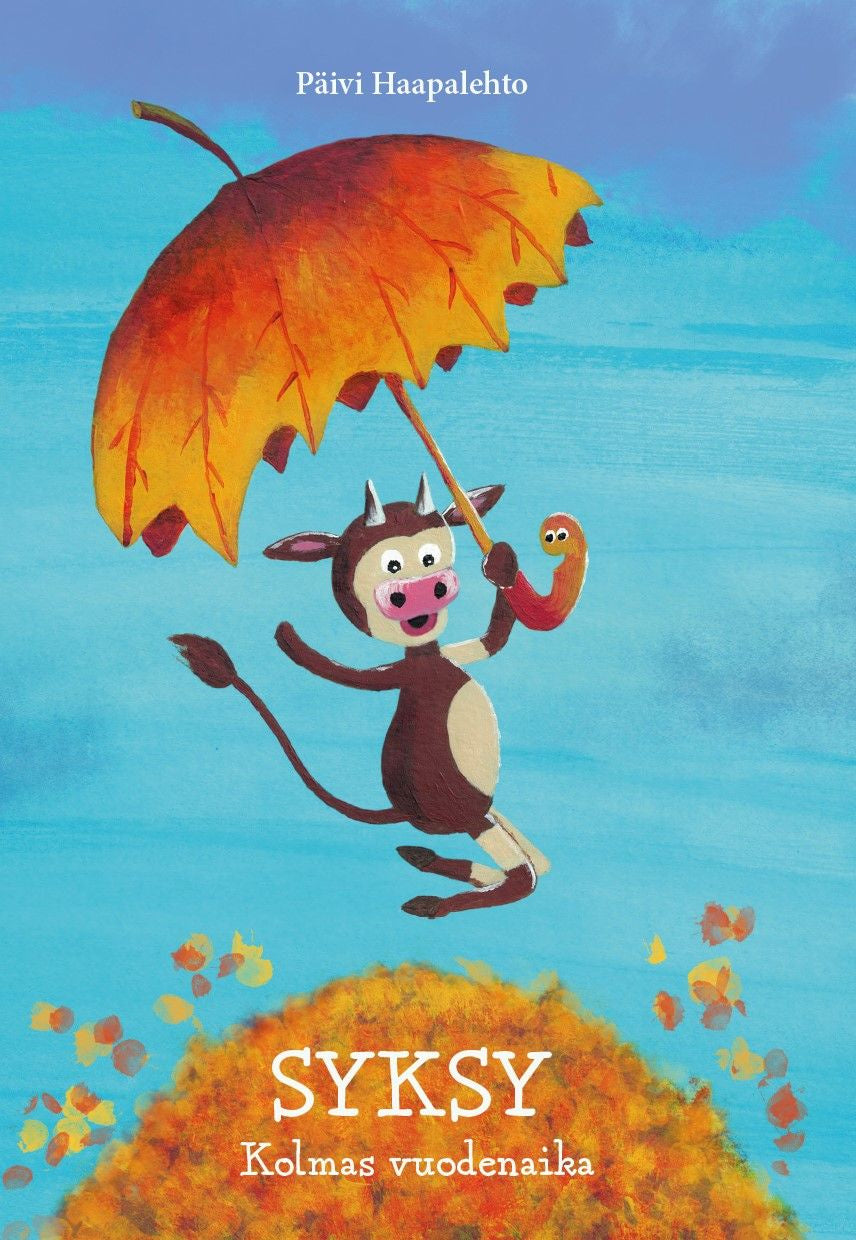 Valokuva kirjasta Päivi Haapalehto Syksy, kuuluu tuoteryhmään Lasten romaanit lorut ja runot.