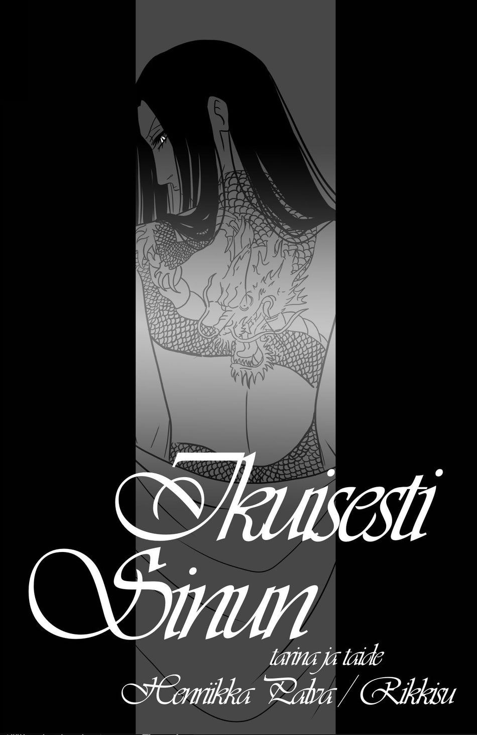 Valokuva kirjasta Palva Henriikka Ikuisesti sinun, kuuluu tuoteryhmään Sarjakuvat.