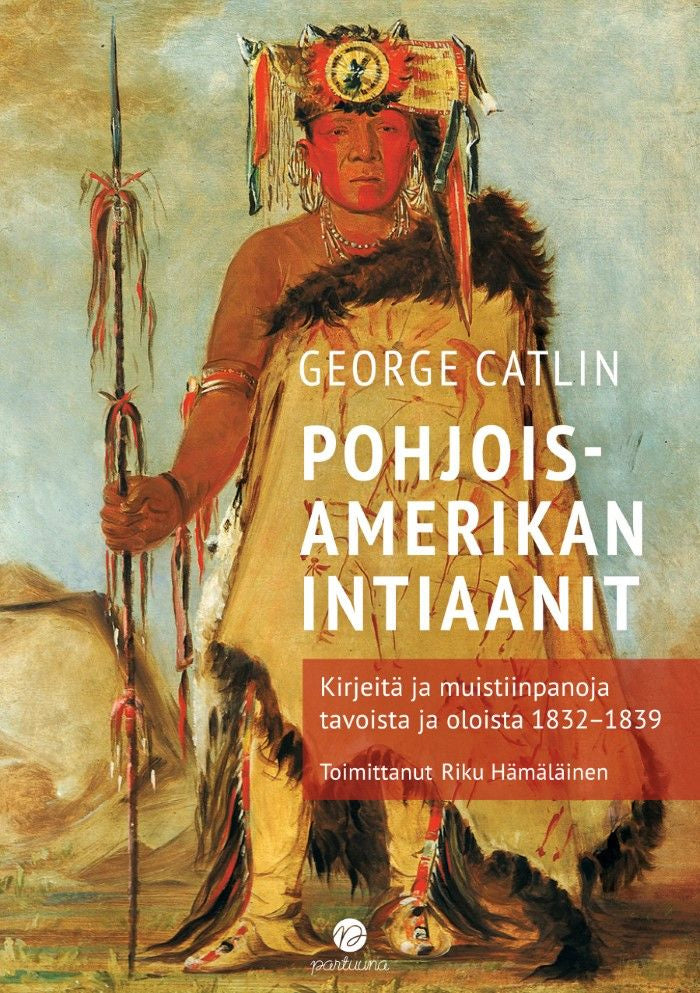 Valokuva kirjasta George Catlin Pohjois-Amerikan intiaanit, kuuluu tuoteryhmään Matkat.
