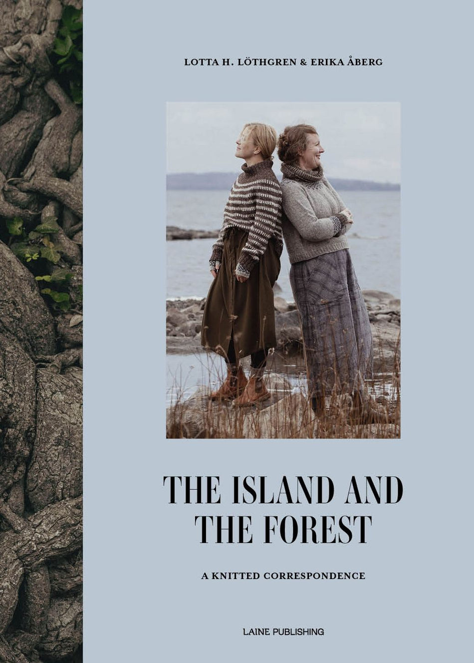 Valokuva kirjasta Lotta H. Löthgren / Erika Åberg Island and the Forest, The, kuuluu tuoteryhmään Urheilu harrasteet.