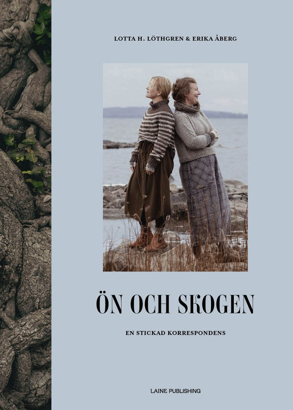 Valokuva kirjasta Lotta H. Löthgren / Erika Åberg Ön och skogen, kuuluu tuoteryhmään Urheilu harrasteet.