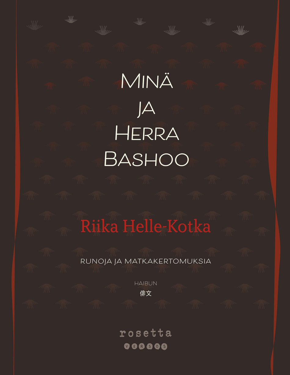 Valokuva kirjasta Riika Helle-Kotka Minä ja Herra Bashoo, kuuluu tuoteryhmään Runot.