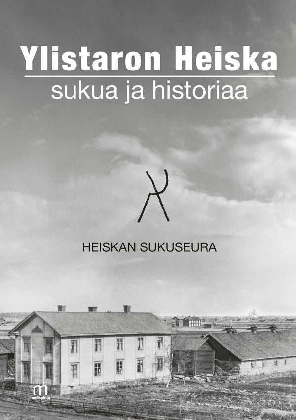 Valokuva kirjasta Juhani Heiska Ylistaron Heiska, kuuluu tuoteryhmään Elämäkerrat muistelmat.