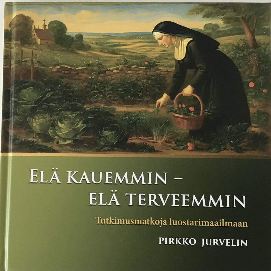 Valokuva kirjasta Pirkko Jurvelin Elä kauemmin - elä terveemmin, kuuluu tuoteryhmään Psykologia filosofia.