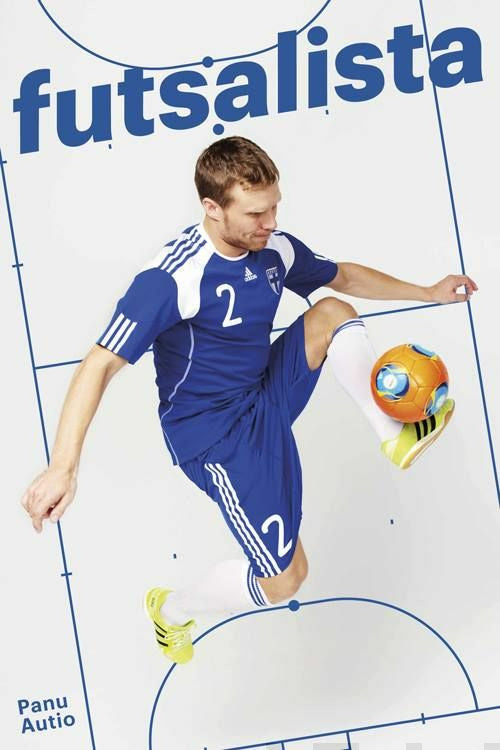 Valokuva kirjasta Panu Autio Futsalista, kuuluu tuoteryhmään Urheilu harrasteet.