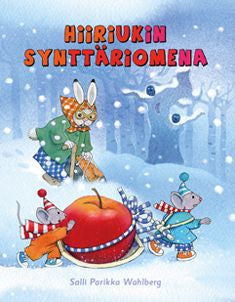 Valokuva kirjasta Salli Parikka Wahlberg Hiiriukin synttäriomena, kuuluu tuoteryhmään Lasten kuvakirjat.