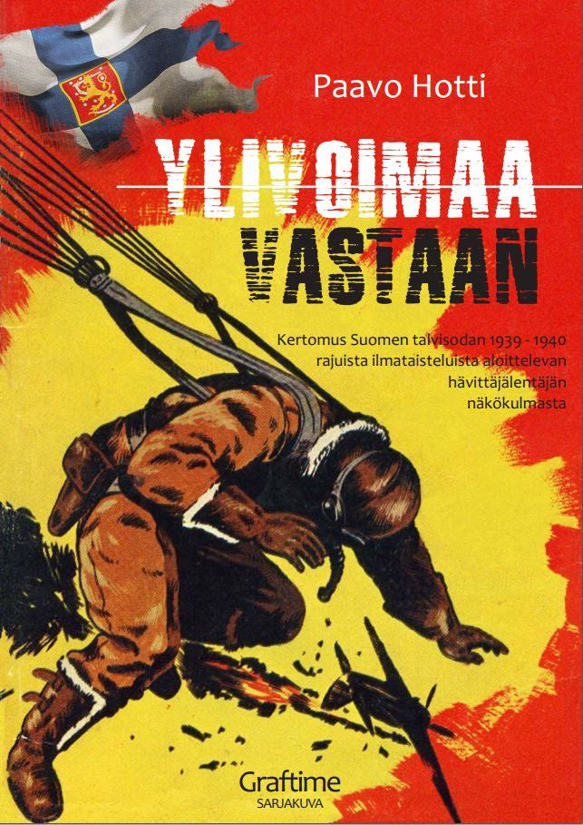 Valokuva kirjasta  Ylivoimaa vastaan, kuuluu tuoteryhmään Sarjakuvat.