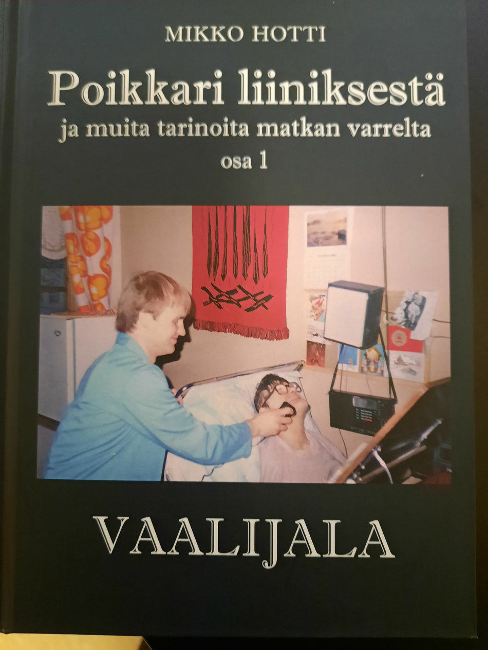 Valokuva kirjasta Mikko Hotti Poikkari liiniksestä ja muita tarinoita matkan varrelta, kuuluu tuoteryhmään Talous yhteiskunta.