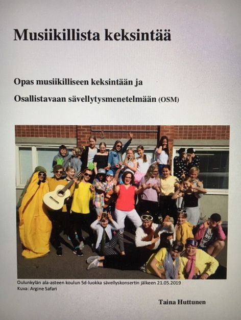 Valokuva kirjasta Taina Huttunen Musiikillista keksintää, kuuluu tuoteryhmään Terveys kasvatus.