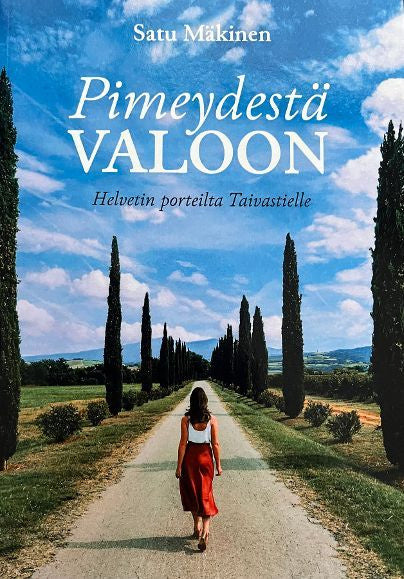 Valokuva kirjasta Satu Mäkinen Pimeydestä valoon, kuuluu tuoteryhmään Jännityskirjat.