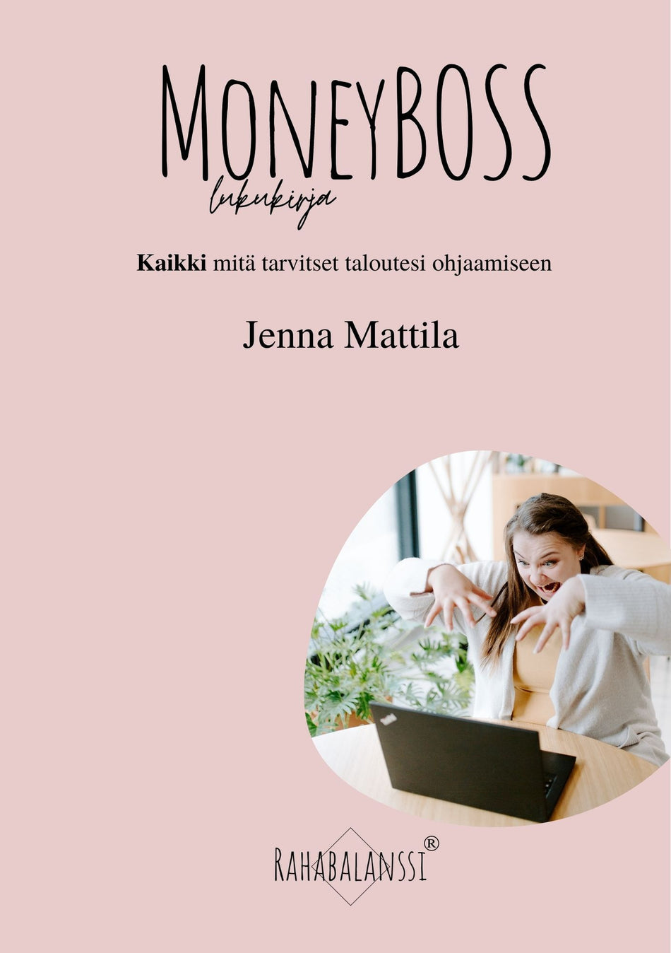 Valokuva kirjasta Jenna Mattila MoneyBOSS, kuuluu tuoteryhmään Talous yhteiskunta.