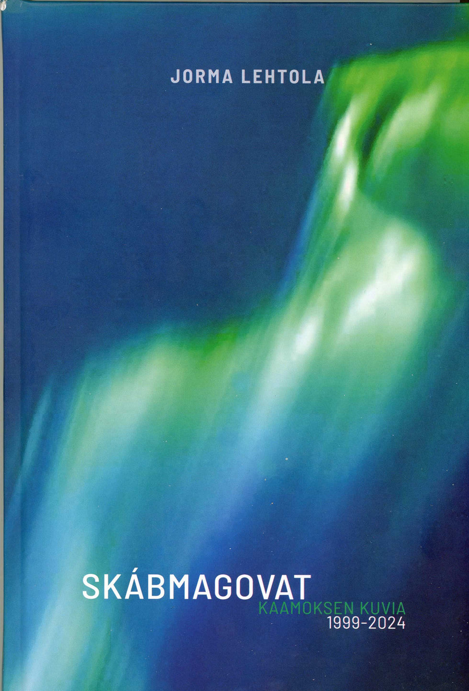 Valokuva kirjasta Jorma Lehtola Skábmagovat - Kaamoksen kuvia 1999-2024, kuuluu tuoteryhmään Taiteet.