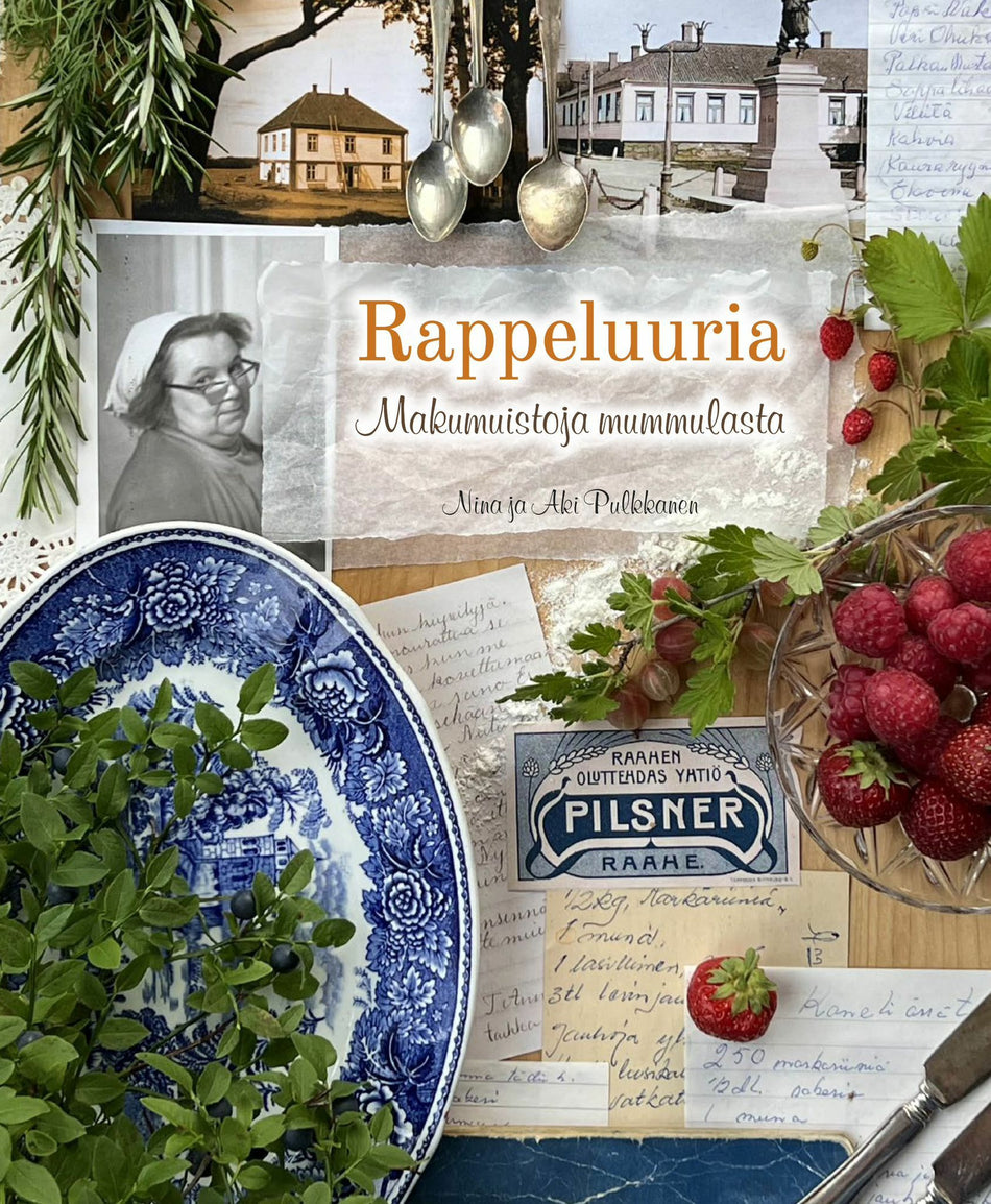 Valokuva kirjasta Aki Pulkkanen / Nina Pulkkanen Rappeluuria - Makumuistoja mummulasta, kuuluu tuoteryhmään Keittokirjat sisustus.