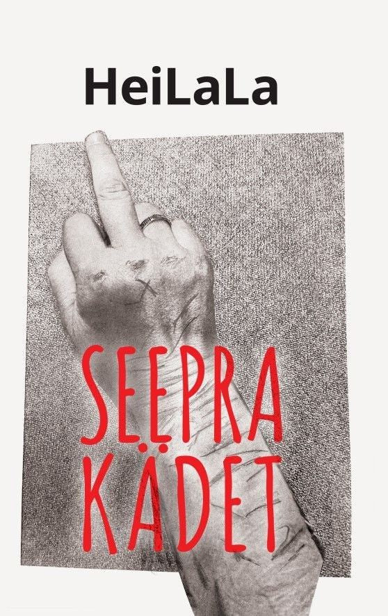Valokuva kirjasta HeilaLa Seeprakädet, kuuluu tuoteryhmään Muut kaunokirjat.