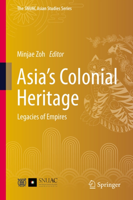 Valokuva kirjasta  Asia's Colonial Heritage, kuuluu tuoteryhmään Ulk historia muistelmat.