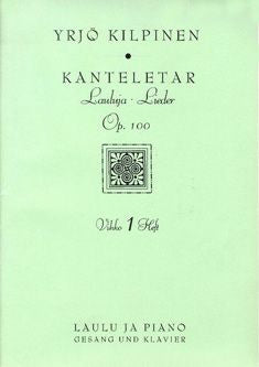 Valokuva kirjasta  Kanteletar-lauluja op. 100 - Vihko 1 (laulut 1-8), kuuluu tuoteryhmään Musiikki.