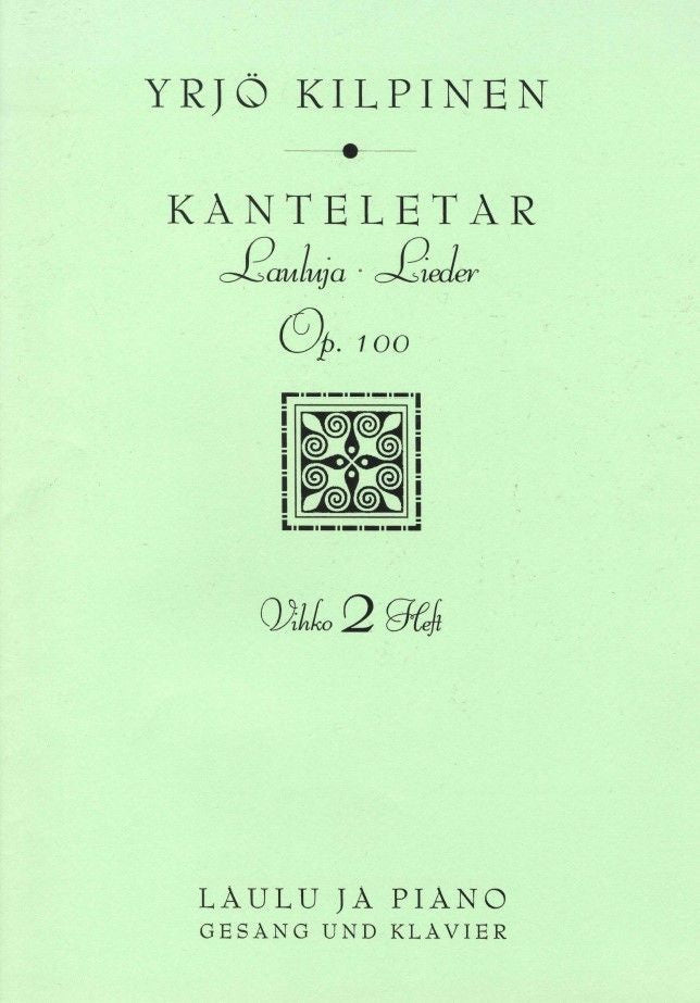 Valokuva kirjasta  Kanteletar-lauluja op. 100 - Vihko 2 (laulut 9-16), kuuluu tuoteryhmään Musiikki.