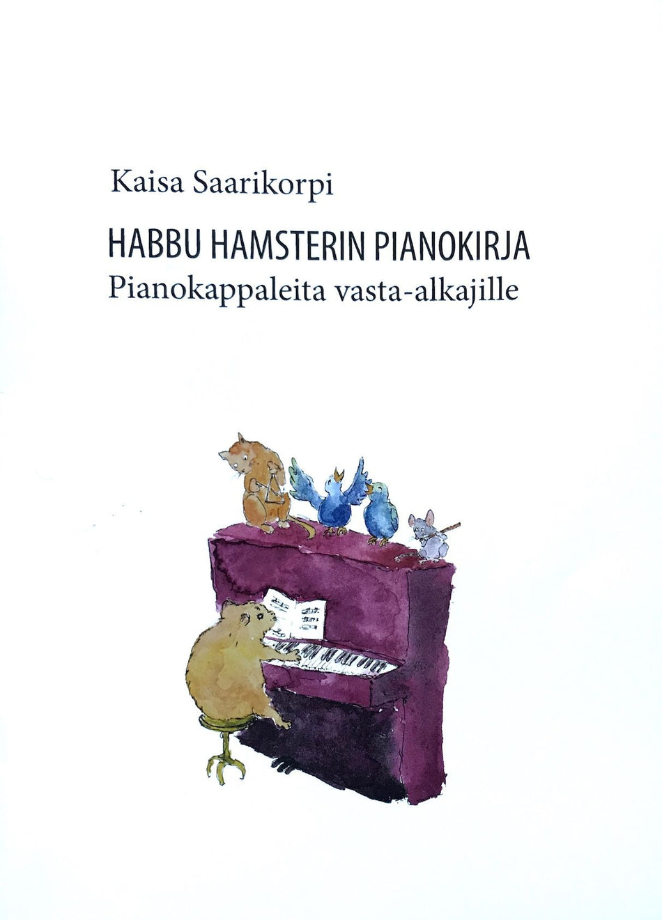 Valokuva kirjasta  Habbu Hamsterin pianokirja, kuuluu tuoteryhmään Musiikki.