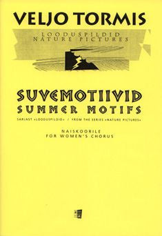 Valokuva kirjasta  Suvemotiivid - Summer Motifs for women's chorus, kuuluu tuoteryhmään Musiikki.