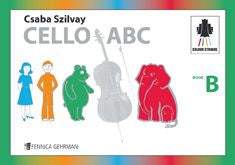 Valokuva kirjasta Csaba Szilvay Colourstrings Cello ABC: Book B, kuuluu tuoteryhmään Musiikki.