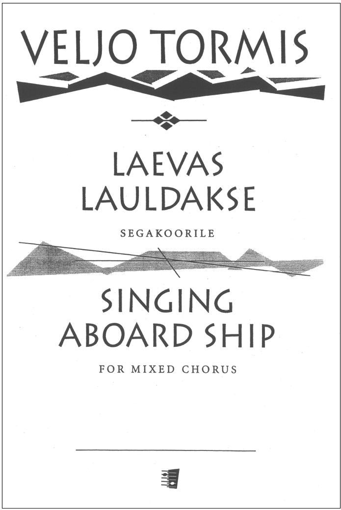 Valokuva kirjasta  Laevas lauldakse (Singing aboard Ship) - Mixed choir, kuuluu tuoteryhmään Musiikki.