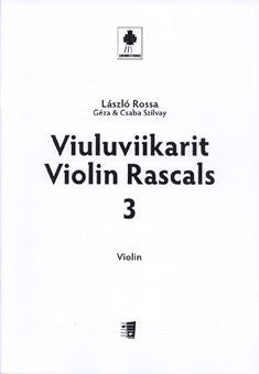 Valokuva kirjasta Géza Szilvay / Csaba Szilvay Violin Rascals 3 - Violin part, kuuluu tuoteryhmään Musiikki.