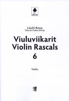 Valokuva kirjasta Csaba Szilvay Violin Rascals 6 - Violin part, kuuluu tuoteryhmään Musiikki.
