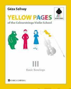 Valokuva kirjasta  Yellow Pages of the Colourstrings Violin School - Book III, kuuluu tuoteryhmään Musiikki.