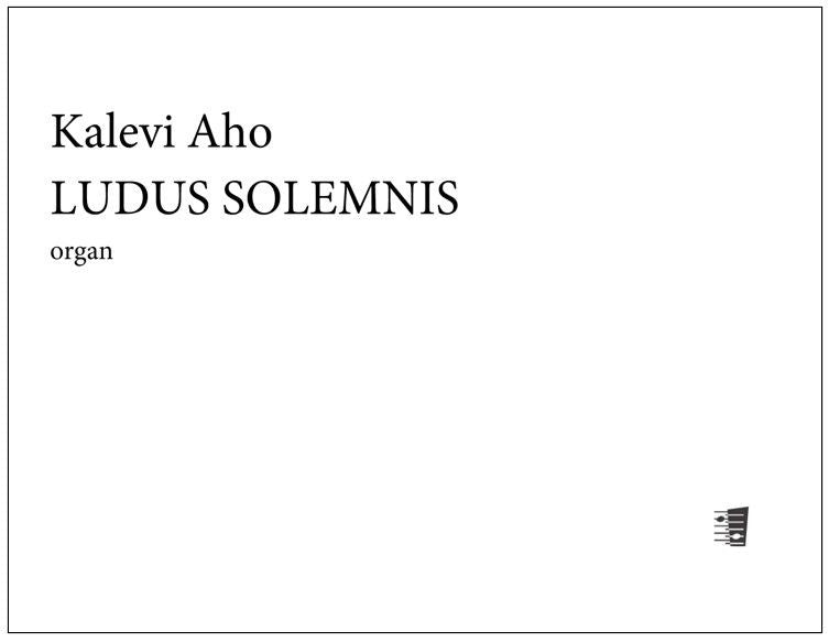 Valokuva kirjasta  Ludus Solemnis for organ, kuuluu tuoteryhmään Musiikki.