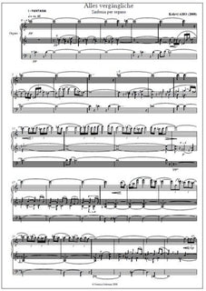 Alles Vergängliche for organ