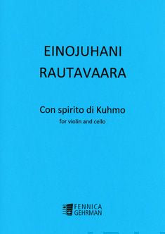 Valokuva kirjasta  Con Spirito di Kuhmo for violin and violoncello, kuuluu tuoteryhmään Musiikki.