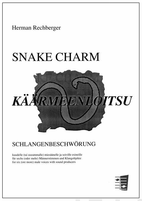 Valokuva kirjasta  Snake Charm for six (or more) male voices with sound producers - Performance score &amp; parts, kuuluu tuoteryhmään Musiikki.