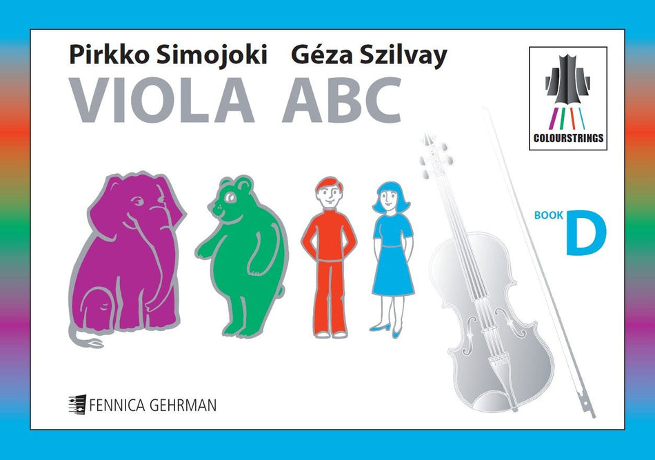 Valokuva kirjasta Pirkko Simojoki / Géza Szilvay Colourstrings Viola ABC: Book D, kuuluu tuoteryhmään Musiikki.