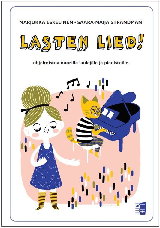 Valokuva kirjasta Saara-Maija Strandman Lasten lied!, kuuluu tuoteryhmään Musiikki.